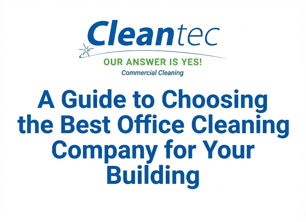 Guide to Choosing an Office Cleaning Company - Title Card